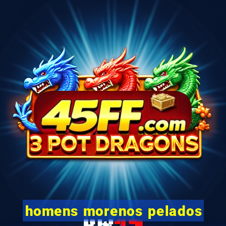 homens morenos pelados